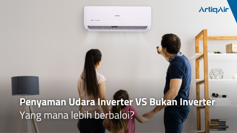 Penyaman Udara Inverter vs Bukan Inverter